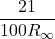 \displaystyle \frac{{21}}{{100{{R}_{\infty }}}}