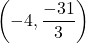 \displaystyle \left( {-4,\frac{{-31}}{3}} \right)
