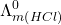 \displaystyle \Lambda _{{m\left( {HCl} \right)}}^{0}