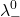 \displaystyle \lambda _{-}^{0}