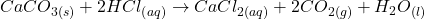 Rendered by QuickLaTeX.com \displaystyle CaC{{O}_{{3\left( s \right)}}}+2HC{{l}_{{\left( {aq} \right)}}}\to CaC{{l}_{{2\left( {aq} \right)}}}+2C{{O}_{{2\left( g \right)}}}+{{H}_{2}}{{O}_{{\left( l \right)}}}